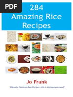 284 Amazing Rice Recipes - How To Cook Perfect and Delicious Rice in 284 Terrific Ways