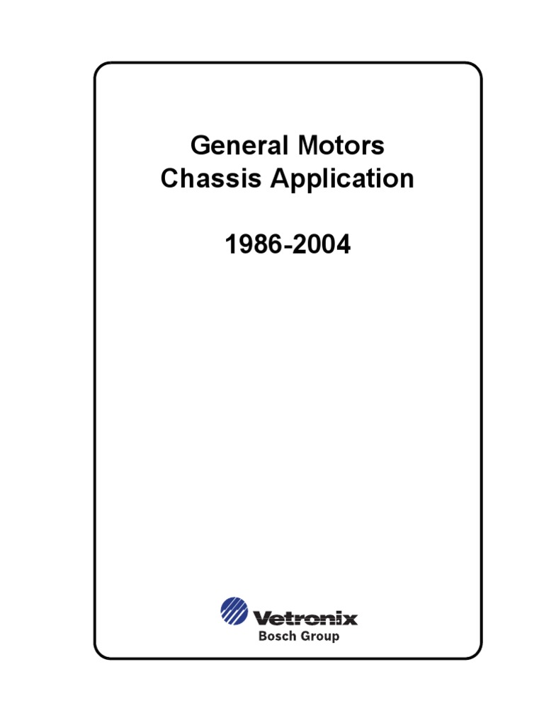 GM Chassis Application 19862004view PDF PDF Vehicles Vehicle