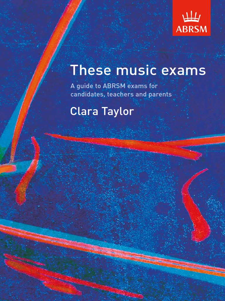 A Guide To ABRSM Exams PDF | PDF | Test (Assessment) | Performing Arts