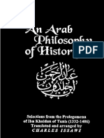 Ibn Khaldun: An Arab Philosophy of History. Selections From The Prolegomena of Ibn Khaldun of Tunis (1332-1406)