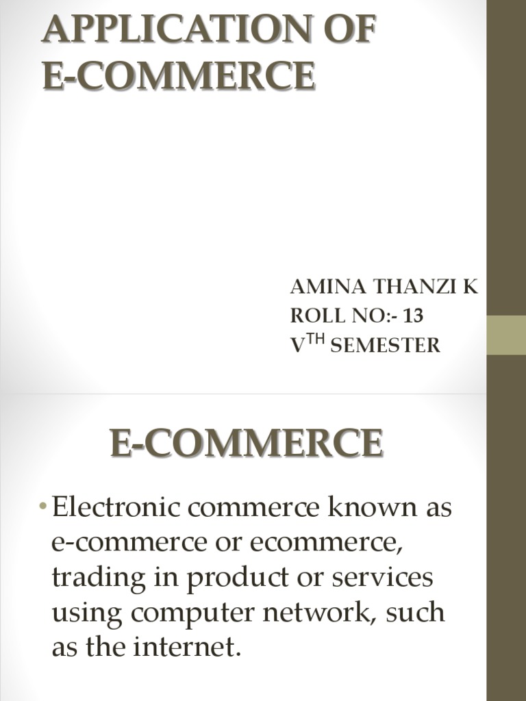 Application of E-Commerce | PDF | E Commerce | Financial Transaction