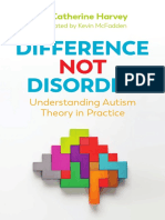 Difference Not Disorder Understanding Autism Theory in Practice 2018