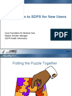 Introduction To SDPS For New Users: Iowa Foundation For Medical Care Marilyn Schulte, Manager SDPS Health Informatics