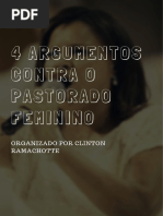 4 ARGUMENTOS CONTRA O PASTORADO FEMININO - CLITON RAMACHOTTE(1)