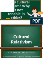 Why cultural relativism is not tenable in ethics