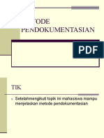 Metode Pendokumentasian