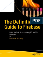 The Definitive Guide To Firebase - Build Android Apps On Google's Mobile Platform PDF
