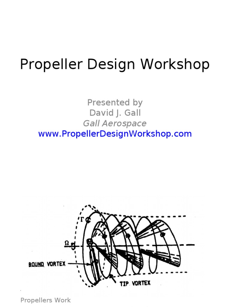 Propeller Design Fundamentals Workshop | PDF | Propeller | Wing