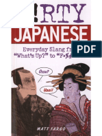 Dirty Japanese_ Everyday Slang from &quot;What's Up_&quot; to &quot;F_%# Off!&quot; ( PDFDrive.com ).pdf