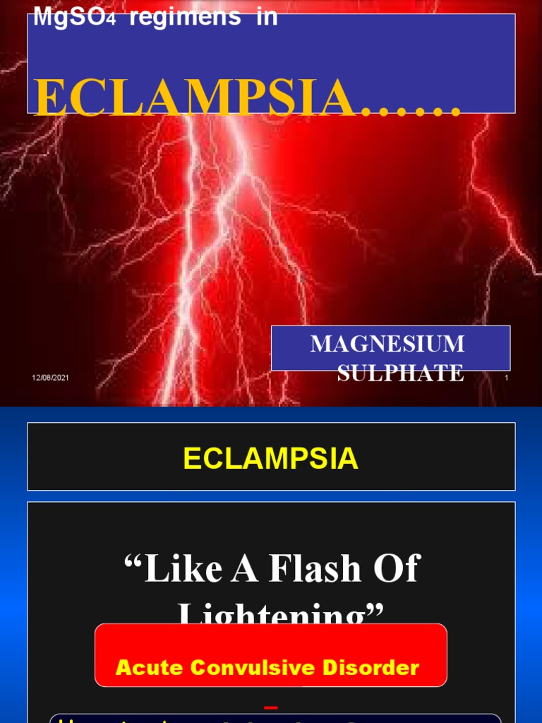 Magnesium Sulphate Regimens in Eclampsia High Risk Calicut 21st Nov