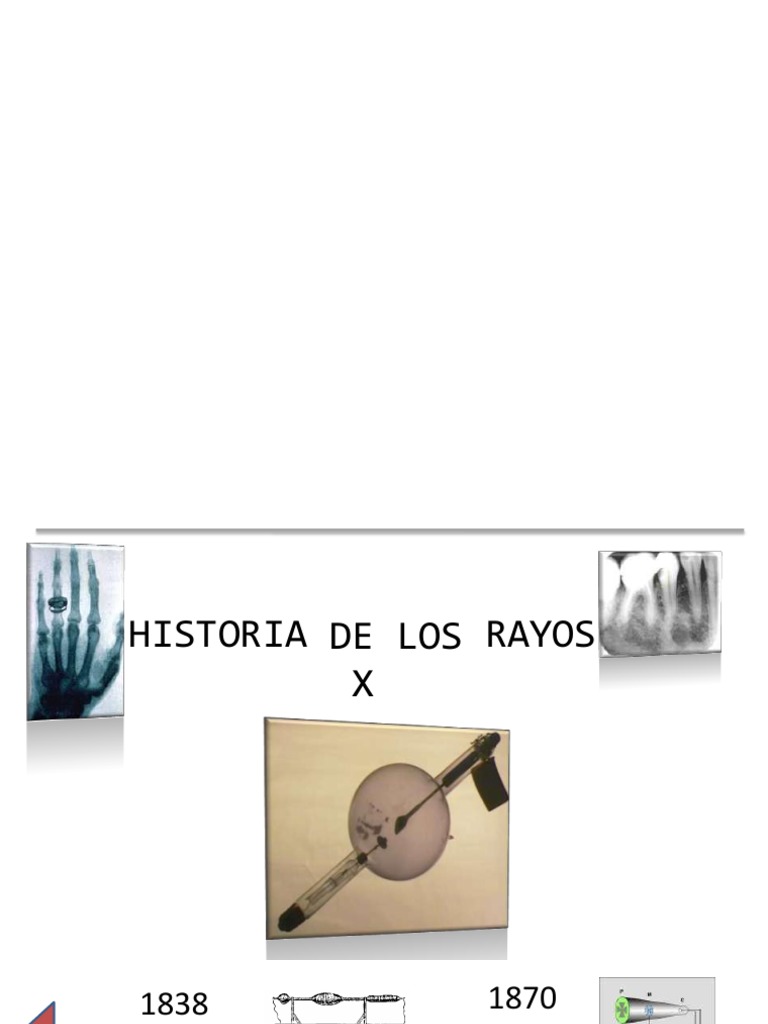 Historia de Los Rayos X | PDF | Rayo X | Radiación electromagnética
