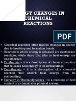 ENERGY CHANGEs IN CHEMICAL REACTIONs