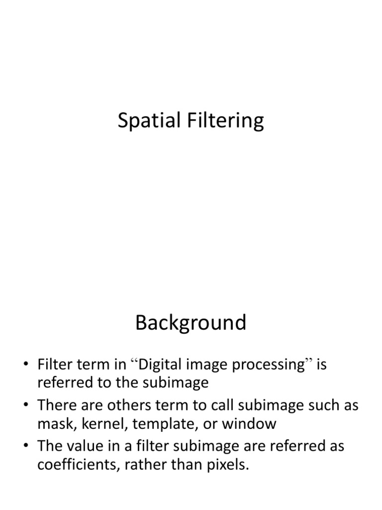 Fundamentals of Spatial Filtering Techniques | PDF | Filter (Signal ...