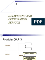 Delivering and Performing Service