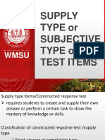 SUPPLY TYPE or SUBJECTIVE TYPE of TEST ITEMS