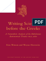 (Culture and History of The Ancient Near East 48) Rita Watson, Wayne Horowitz - Writing Science Before The Greeks - A Naturalistic Analysis of The Babylonian Astronomical Treatise PDF