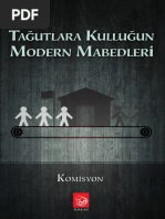 Tağutlara Kulluğun Modern Mabedleri̇