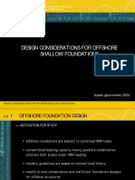 Design Considerations for Offshore Shallow Foundations