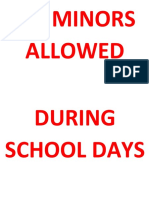 No Minors Allowed During Schooldays
