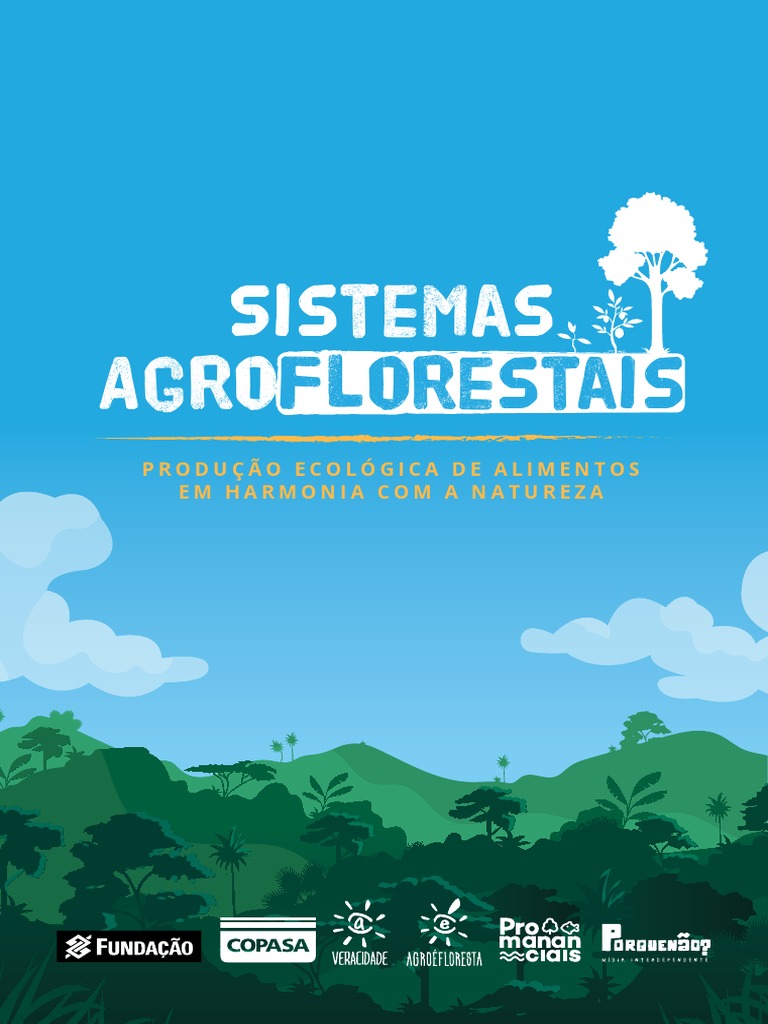 Sistema Agroflorestais: Produção Ecológica de Alimentos em Harmonia Com ...