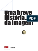 Uma Breve História... Da Imagem. Michel Melot