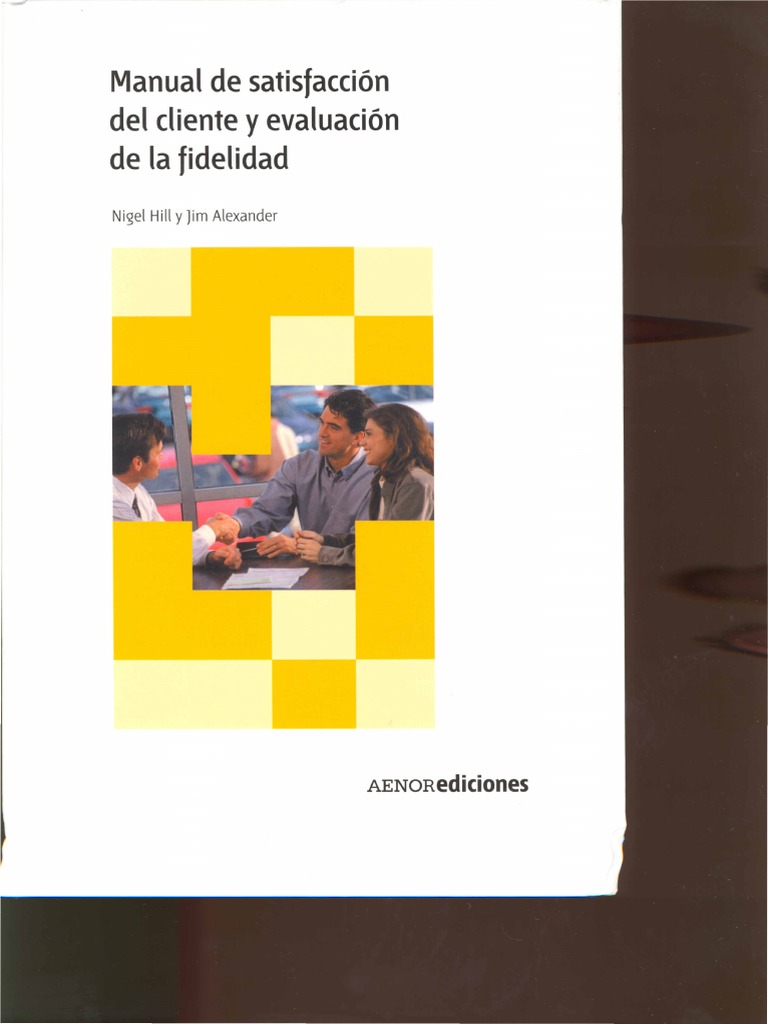 Manual Satisfaccion Cliente PDF | PDF | La satisfacción del cliente ...