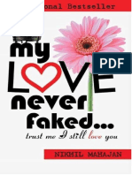 My Love Never Faked - Trust Me I Still Love You by Nikhil Mahajan