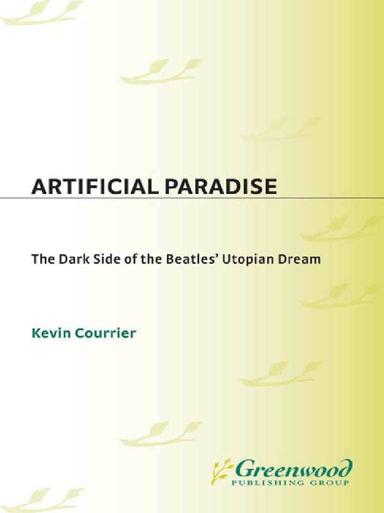 Kevin Courrier Artificial Paradise The Dark Side of The Beatles