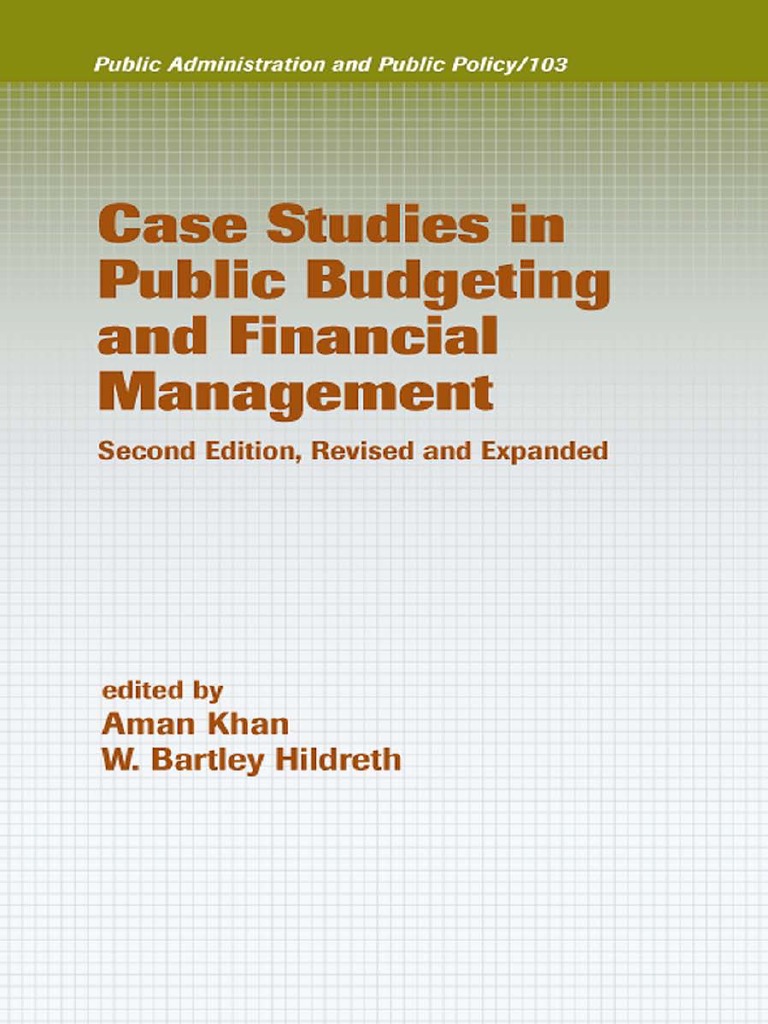 Case Studies in Public Budgeting and Financial Management PDF
