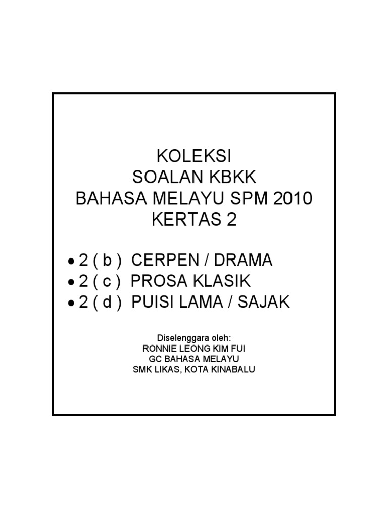 Koleksi Soalan Kbkk Bm Spm K2 2010 Pdf