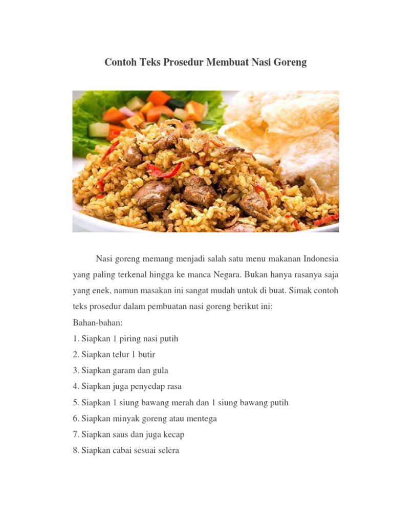 Buatlah Teks Prosedur Cara Membuat Nasi Goreng Dengan