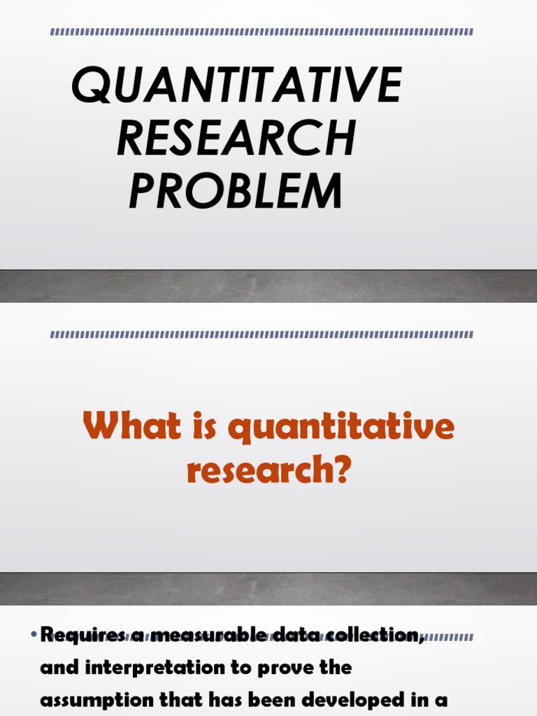 what is quantitative research problem brainly
