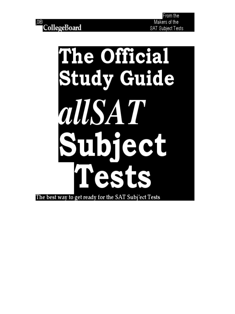 The Official Study Guide For All SAT Subject Tests, PDF, Sat