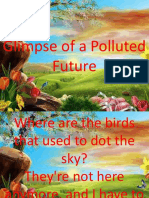 Glimpse of A Polluted Future Day 4
