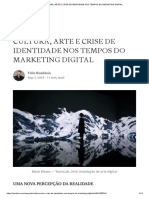 CULTURA, ARTE E CRISE DE IDENTIDADE NOS TEMPOS DO MARKETING DIGITAL