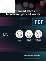 Compound Words, Blends and Phrasal Words