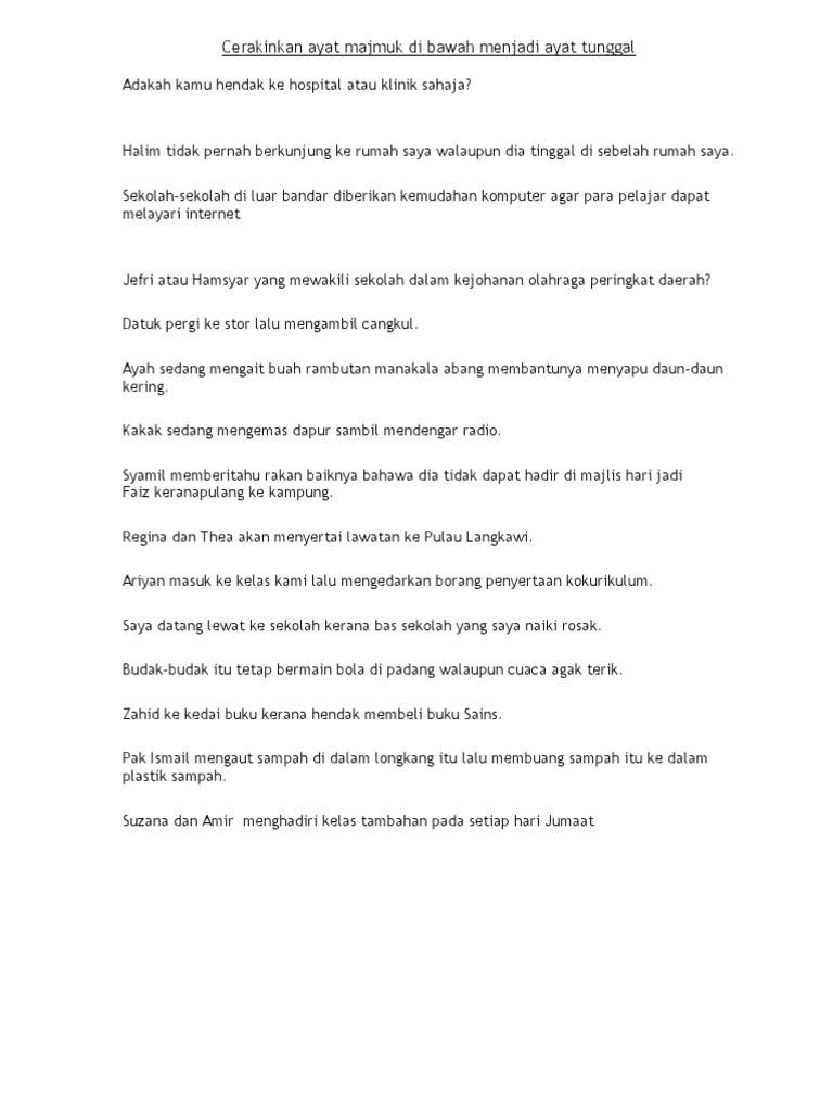 Cerakinkan Ayat Majmuk Di Bawah Menjadi Ayat Tunggal Docx