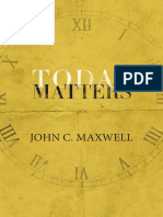 Today Matters by John C. Maxwell
