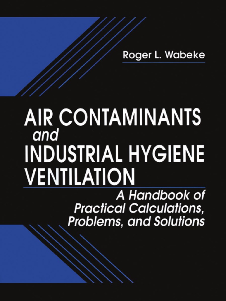 Air Contaminants and Industrial Hygiene Ventilation PDF