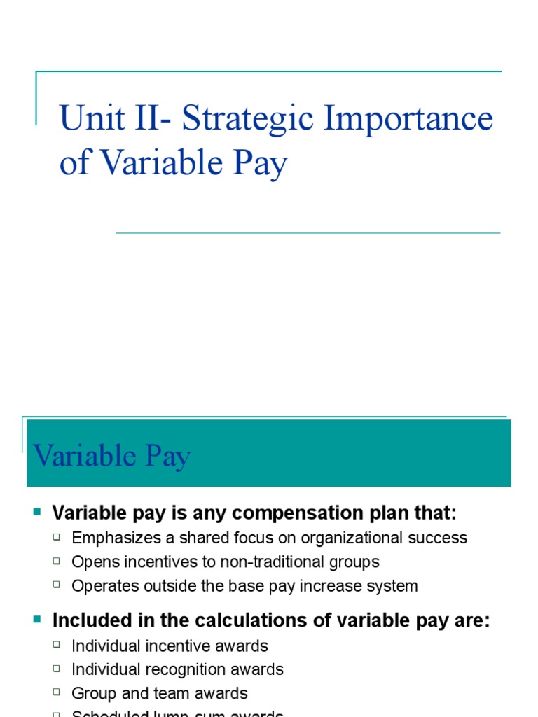 Strategic Importance of Variable Pay | PDF | Incentive | Piece Work