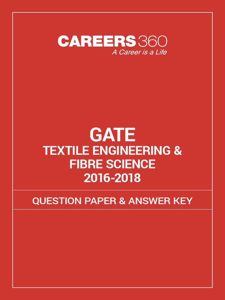 GATE 2016 2018 Textile Engineering and Fibre Science Question Paper and