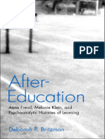 Britzman 2003 After-Education, Anna Freud, Melanie Klein & Psychoanalytic Histories of Learning.pdf