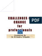 Challenges of Change For Professionals: Presented by - CA Hitendra B Gandhi