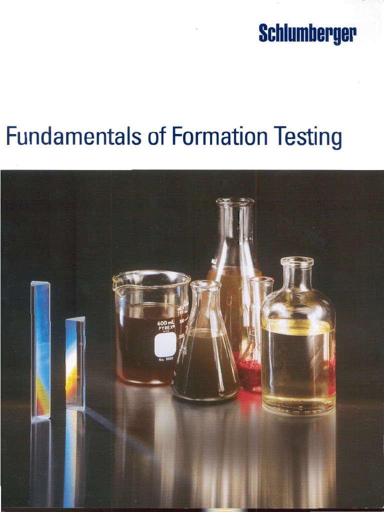 Fundamentals of Formation Testing - Schlumberger - (NAFTI - IR) PDF | PDF