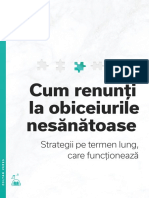 Cum Renunti La Obiceiurile Nesanatoase - Strategii Pe Termen Lung Care Functioneaza