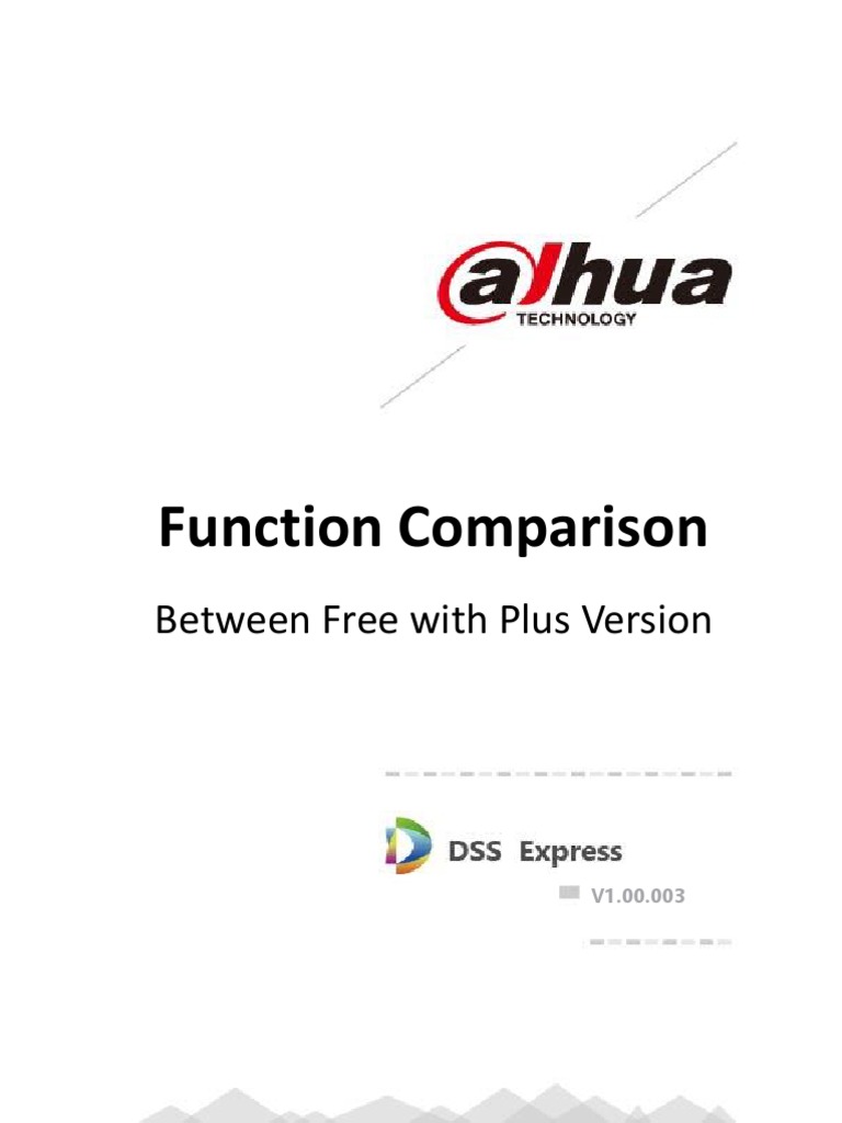 DSS Express V1.00.003 Product Comparison Between Free and Plus Version ...