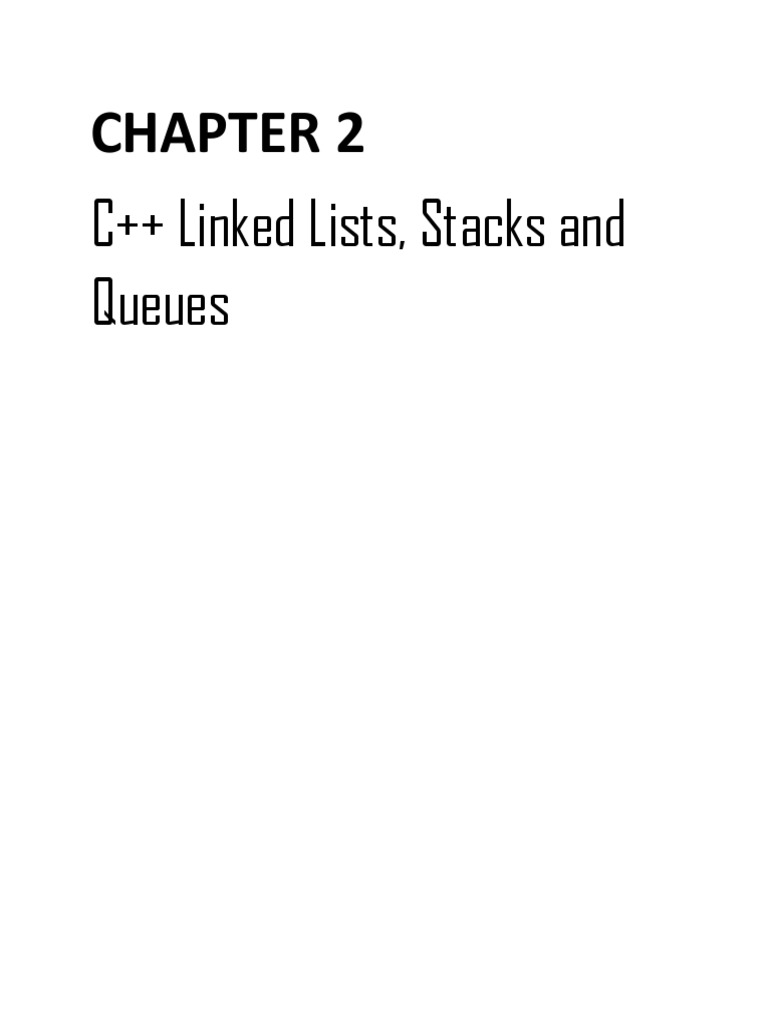 C++ Linked Lists, Stacks and Queues | PDF | Queue (Abstract Data Type ...