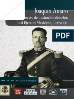 Joaquín Amaro y el proceso de institucionalización del Ejército Mexicano, 1917 - 1931.pdf