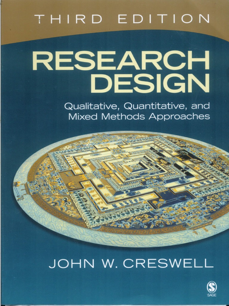 2008 Creswell Research Design Qualitative, Quantitative