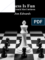 Chess Is Fun The French MacCutcheon - Jon Edwards